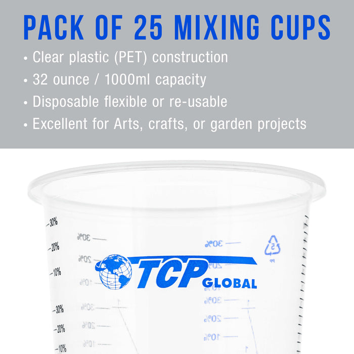 TCP Global 32 Ounce (1000ml) Disposable Flexible Clear Graduated Plastic Mixing Cups - Box of 25 Cups - Use for Paint, Resin, Epoxy, Art, Kitchen