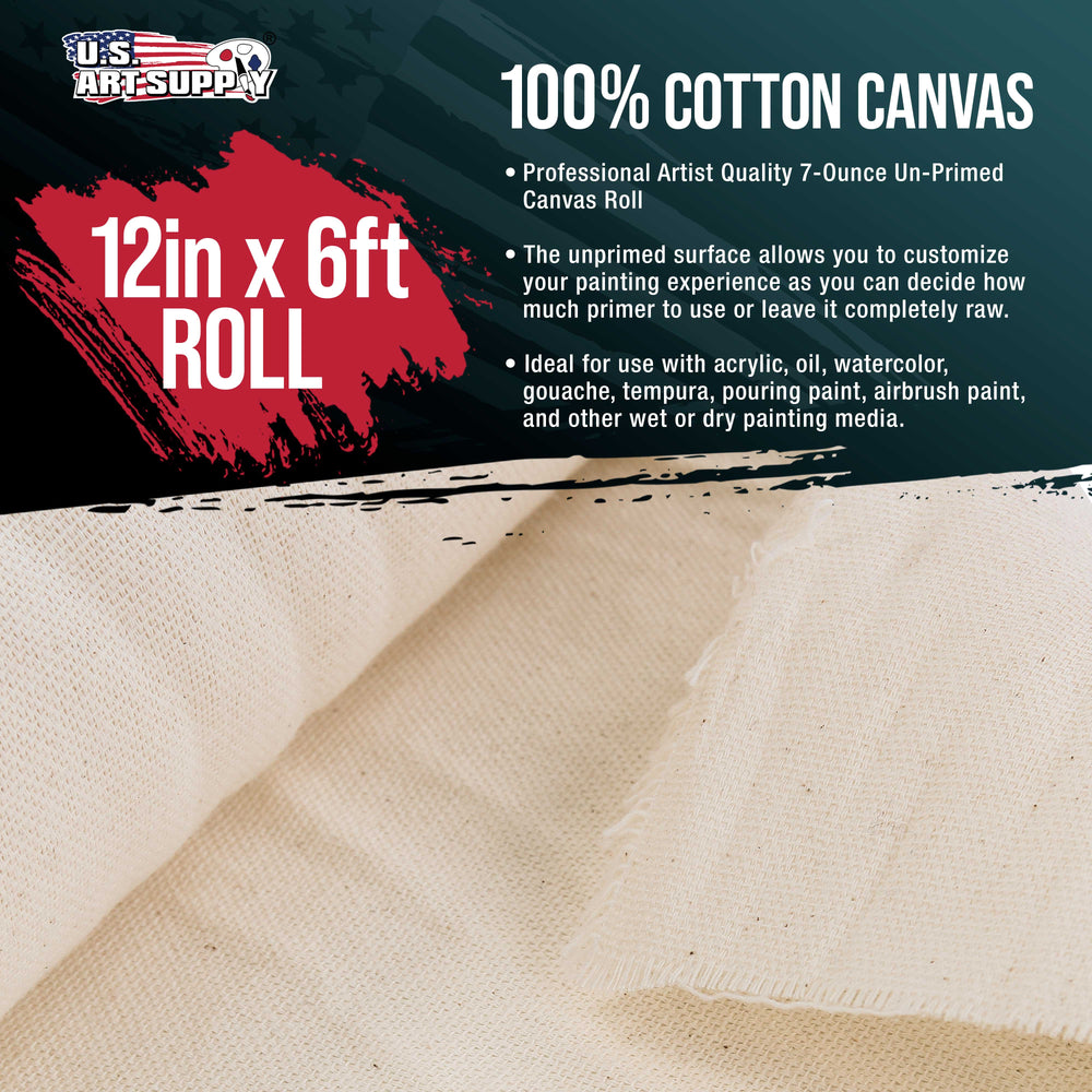 U.S. Art Supply 7-Ounce Unprimed Canvas Roll, 12" Wide x 6' Long (2 Yards) - 100% Cotton, Woven, Acid-Free - Unstretched Canvas Rolls for Painting, Murals, & DIY Crafts
