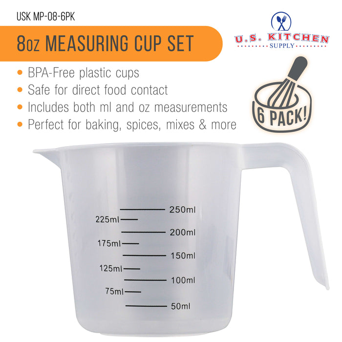 U.S. Kitchen Supply® - 8 oz (250 ml) Plastic Graduated Measuring Cups with Pitcher Handles (Pack of 6), 1 Cup Capacity, Ounce, ML Markings, Measure Mix