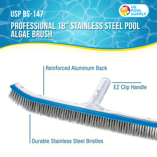 U.S. Pool Supply® Professional 18" Stainless Steel Pool Algae Brush with EZ Clip Handle - Durable Bristles, Remove Calcium Buildup, Rust Stains, Sweep Debris